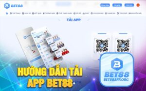 Hướng dẫn tải app Bet88