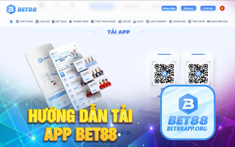 Hướng dẫn tải app Bet88