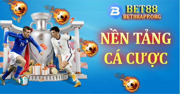 Nền tảng cá cược tại Bet88