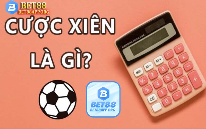Đôi nét về cược xiên?