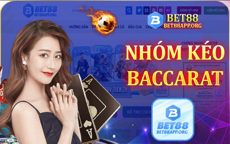 Nhóm kéo Baccarat – Đánh giá ưu và nhược điểm của nhóm kéo