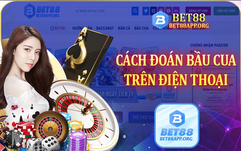 Bật mí 5 cách đoán bầu cua trên điện thoại đúng quy luật