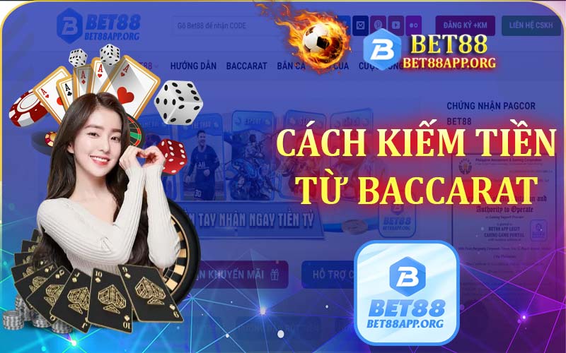 Tất tần tật mọi thứ về cách kiếm tiền từ Baccarat cho game thủ